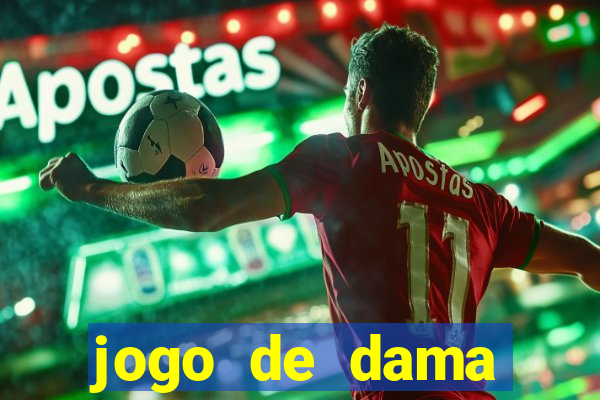 jogo de dama valendo dinheiro